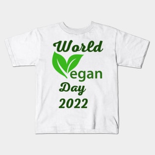 "I'm So fresh" Vegan day 2022 Kids T-Shirt